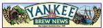 Yankee Brew News - New England's Beeriodical Since 1989